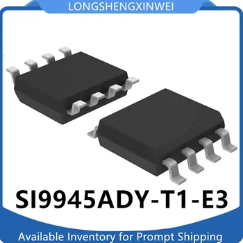 1KS SI9945ADY-T1-E3 9945A SI9945A Nový Patch SOP-8 MOS Tranzistor Pole Efekt Čip