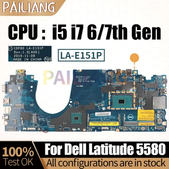 Pro Dell Latitude 5580 Notebook základní Deska Notebooku LA-E151P 0GDGX9 0F3F59 0YWD70 0DR1NC i5/i7 6/7 Gen základní Deska Plně Testovány